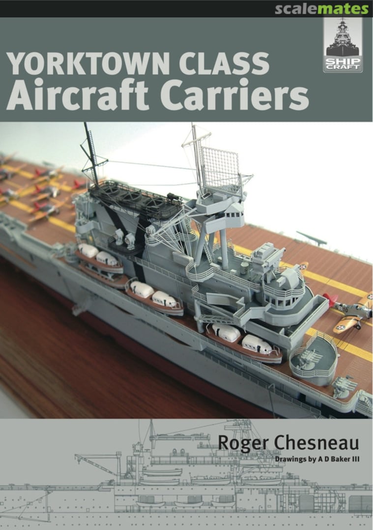 Cover Yorktown Class Aircraft Carriers 3 Seaforth Publishing Cover Yorktown Class Aircraft Carriers 3 Seaforth Publishing