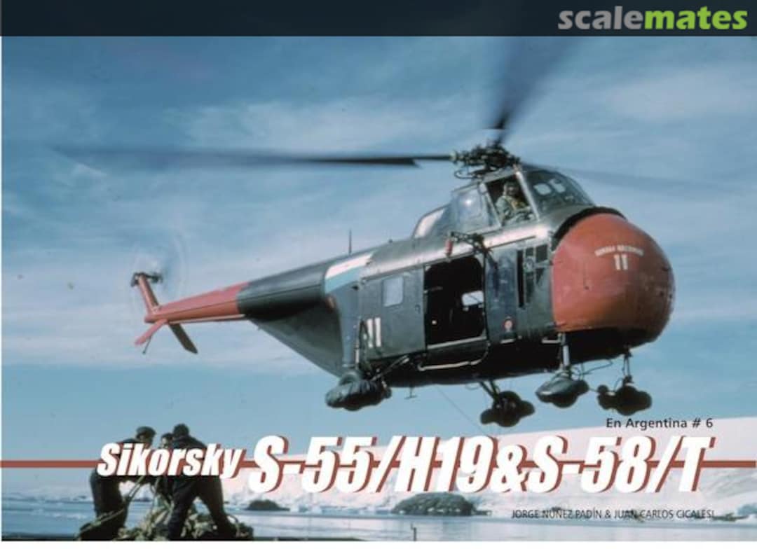 Cover Sikorsky S-55/ H-19 &amp; S-58 /T 6 Fuerzas Aeronavales