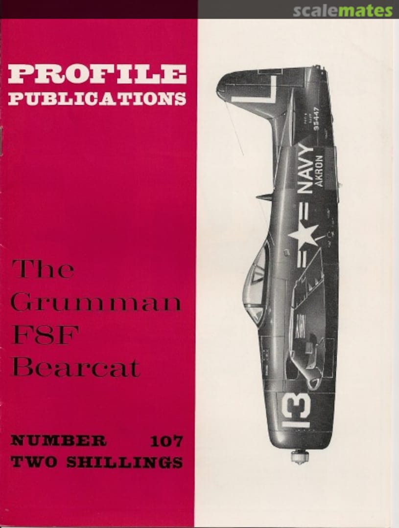 Cover The Grumman F8F Bearcat 107 Profile Publications Cover The Grumman F8F Bearcat 107 Profile Publications