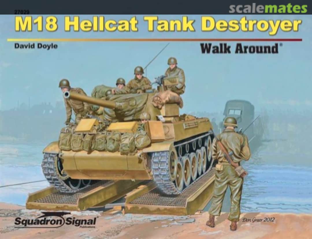 Cover M18 Hellcat Tank Destroyer 27029 Squadron/Signal Publications Cover M18 Hellcat Tank Destroyer 27029 Squadron/Signal Publications
