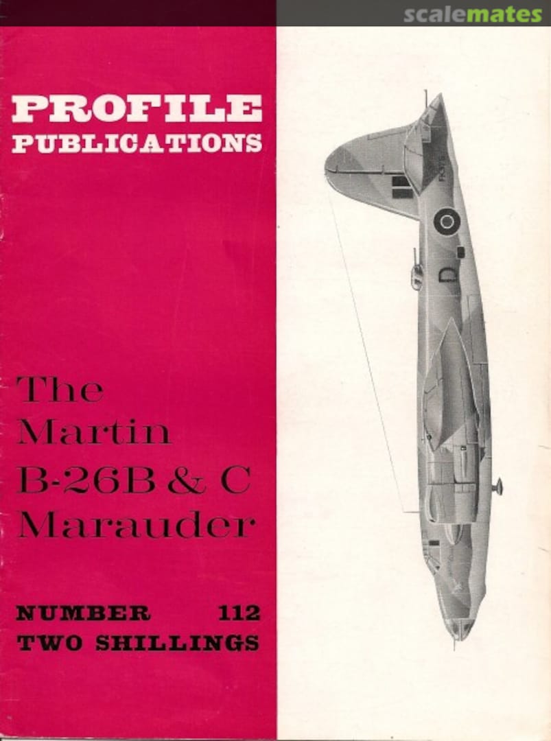 Cover The Martin B-26B &amp; C Marauder 112 Profile Publications