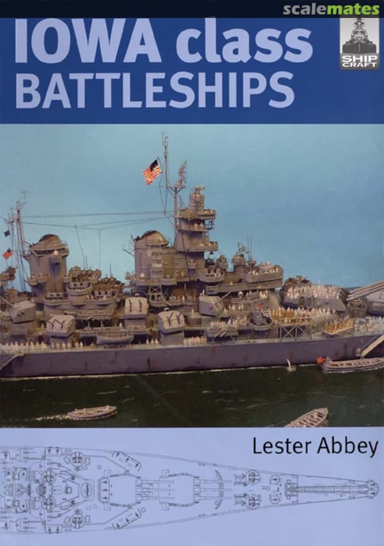 Cover Iowa Class Battleships 17 Seaforth Publishing Cover Iowa Class Battleships 17 Seaforth Publishing