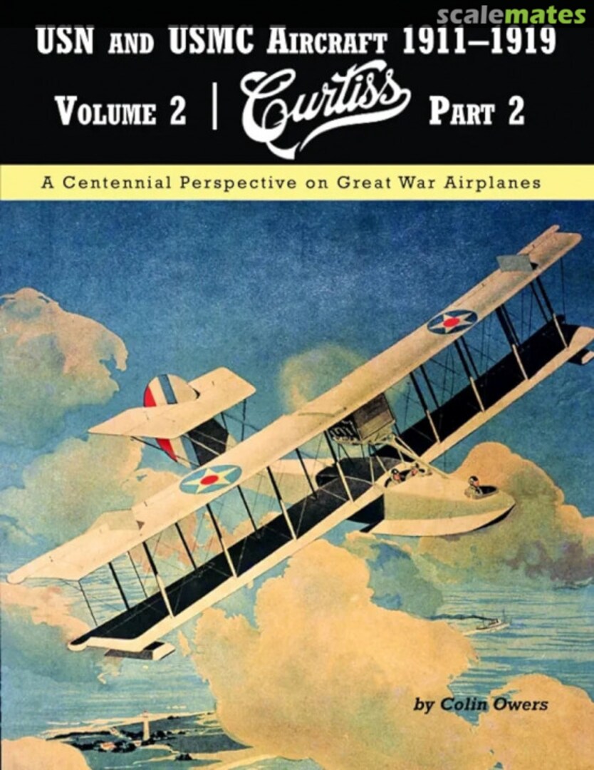 Cover USN and USMC Aircraft 1911–1919 72 Aeronaut Books Cover USN and USMC Aircraft 1911–1919 72 Aeronaut Books