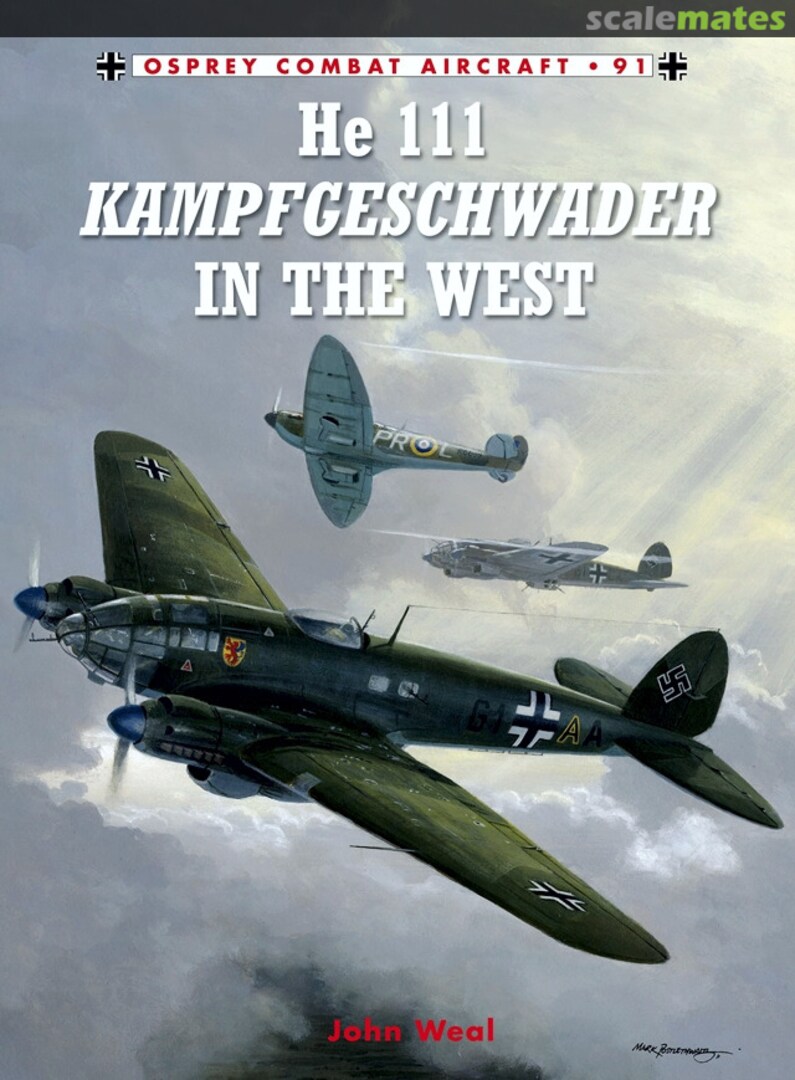 Cover He 111 Kampfgeschwader in the West 91 Osprey Publications Cover He 111 Kampfgeschwader in the West 91 Osprey Publications