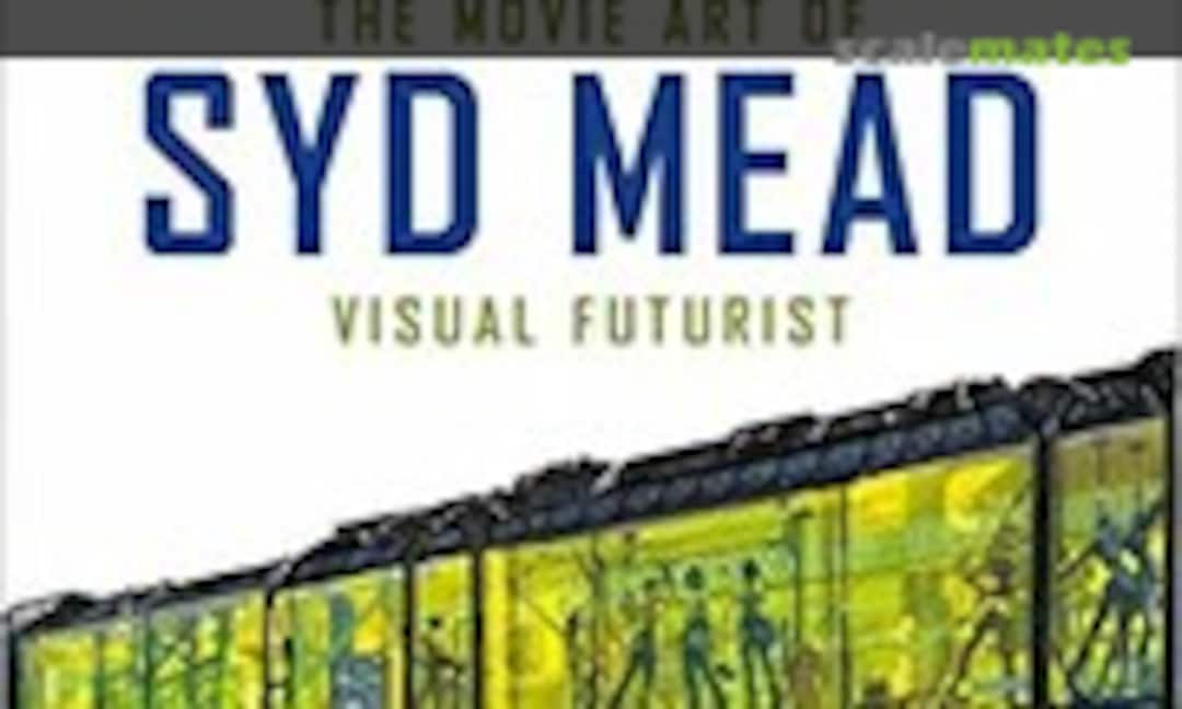 The Movie Art of Syd Mead (Titan Books )