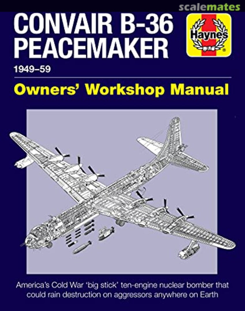 Cover Convair B-36 Peacemaker Haynes Cover Convair B-36 Peacemaker Haynes