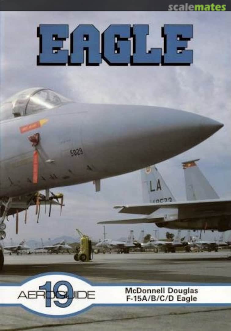 Cover McDonnell Douglas F-15A/B/C/D Eagle 19 Linewrights Cover McDonnell Douglas F-15A/B/C/D Eagle 19 Linewrights