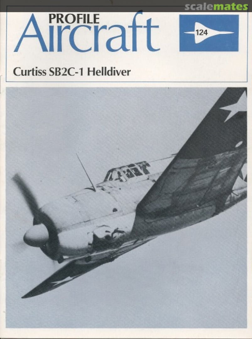 Cover Curtiss SB2C-1 Helldiver 124 Profile Publications Cover Curtiss SB2C-1 Helldiver 124 Profile Publications