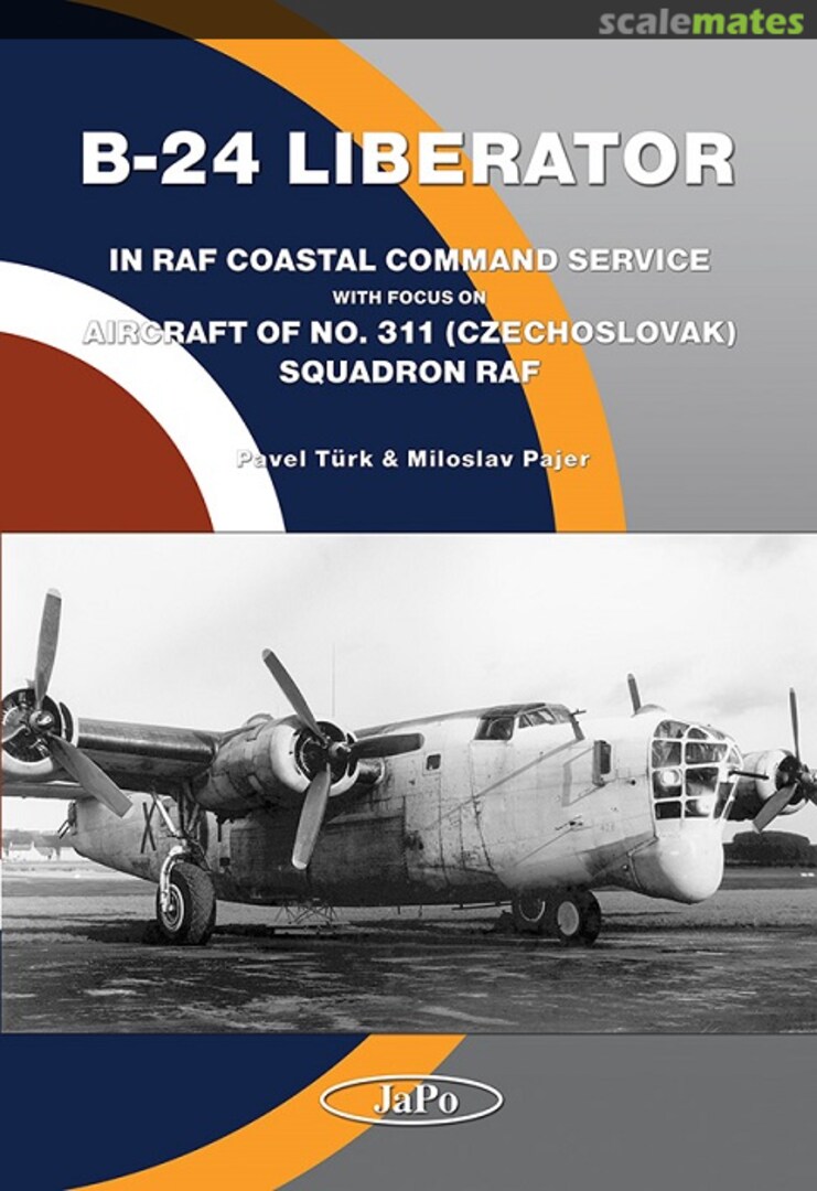 Cover B-24 Liberator in RAF Coastal Command Service JaPo Cover B-24 Liberator in RAF Coastal Command Service JaPo