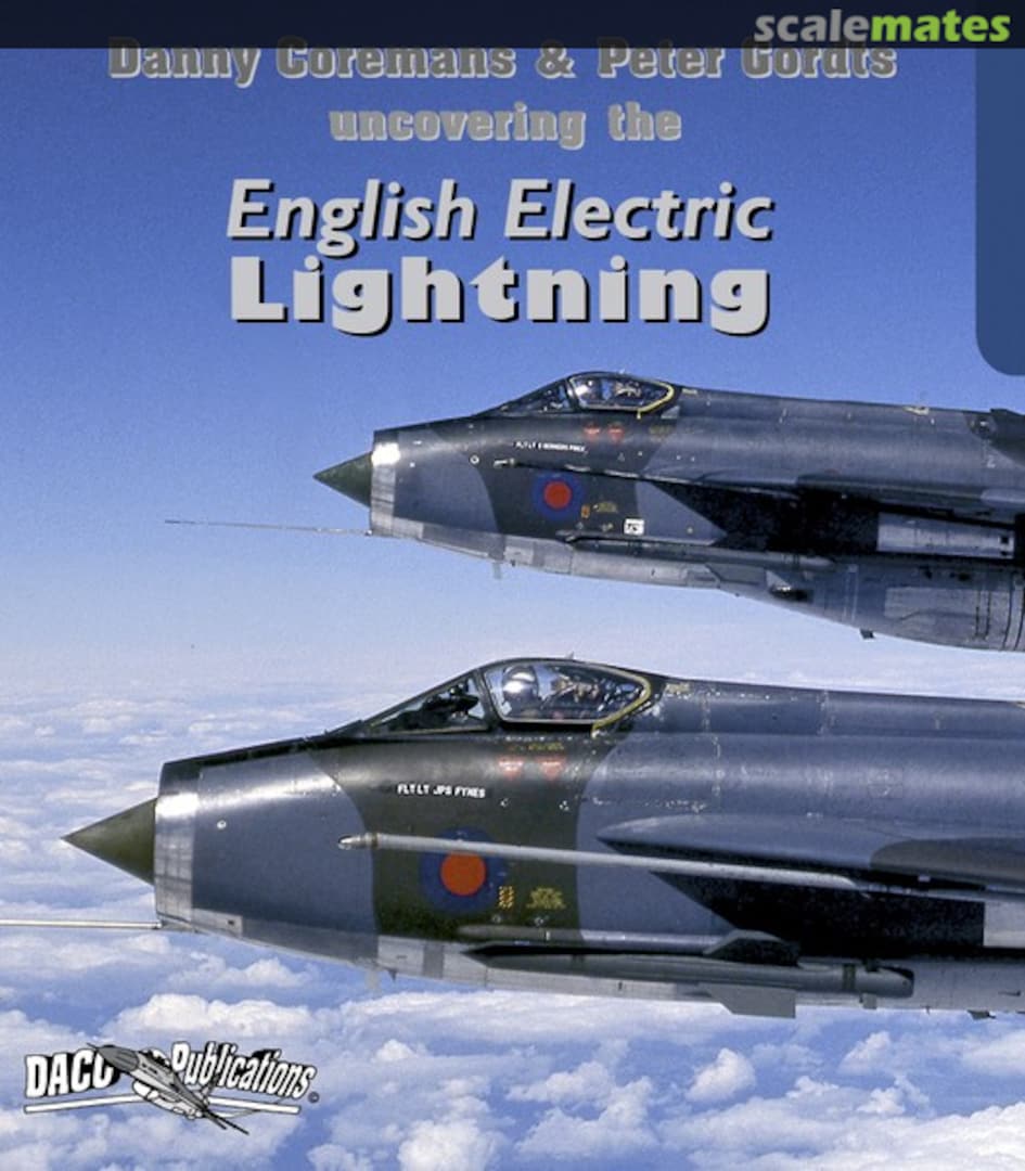 Cover Uncovering the English Electric Lightning 6 Daco Publications Cover Uncovering the English Electric Lightning 6 Daco Publications