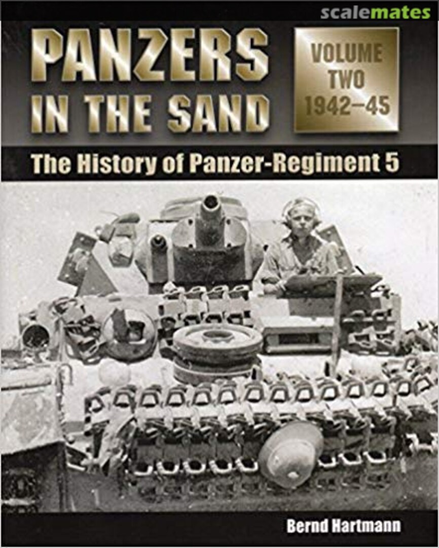 Cover Panzers in the Sand: The History of Panzer-Regiment 5 Volume 2: 1942-1945 2 Stackpole Books Cover Panzers in the Sand: The History of Panzer-Regiment 5 Volume 2: 1942-1945 2 Stackpole Books
