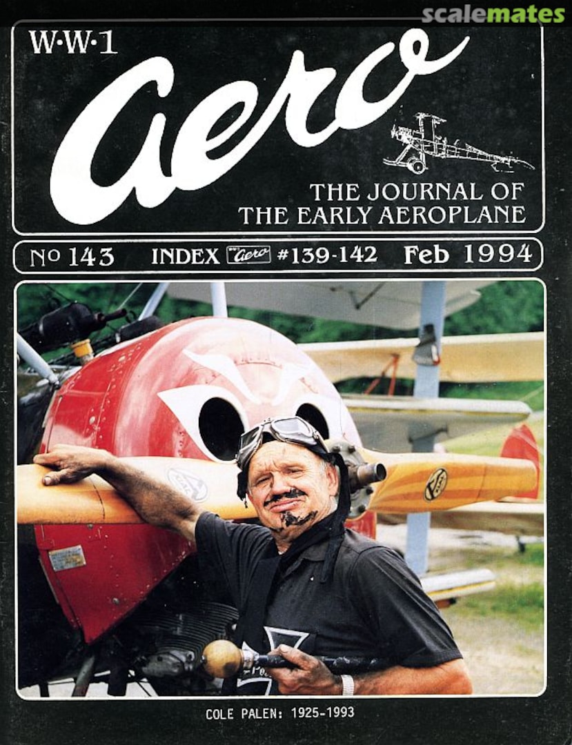 Cover WW1 Aero No.143 Feb 1994 World War 1 Aeroplanes, INC Cover WW1 Aero No.143 Feb 1994 World War 1 Aeroplanes, INC