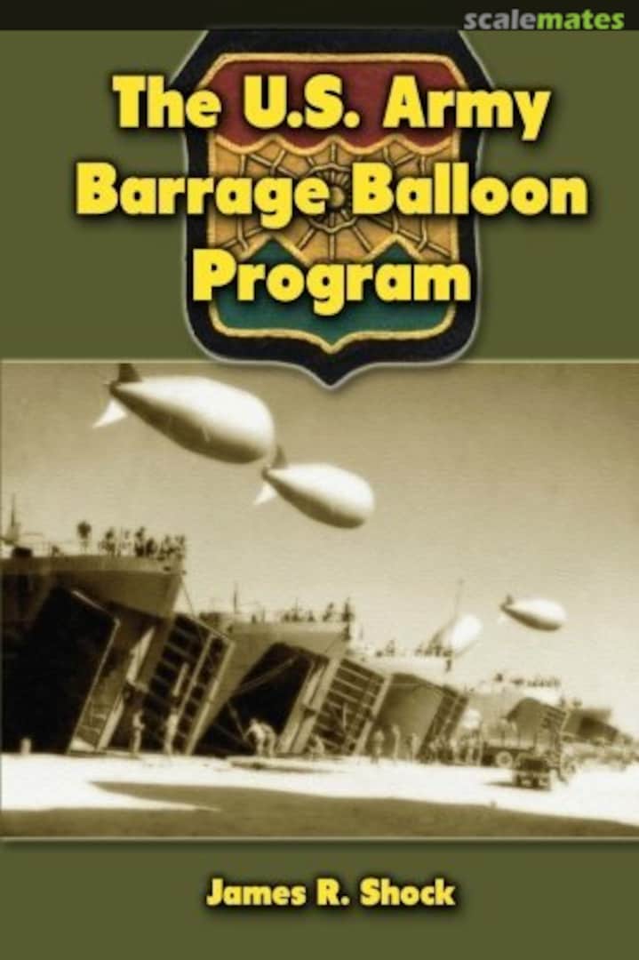 Cover The U.S. Army Barrage Balloon Program CreateSpace Cover The U.S. Army Barrage Balloon Program CreateSpace