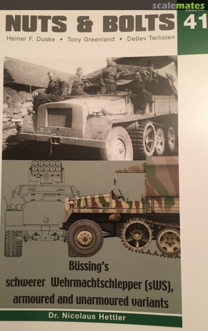 Cover Büssings schwerer Wehrmachtschlepper (sWS) 41 Nuts & Bolts Cover Büssings schwerer Wehrmachtschlepper (sWS) 41 Nuts & Bolts