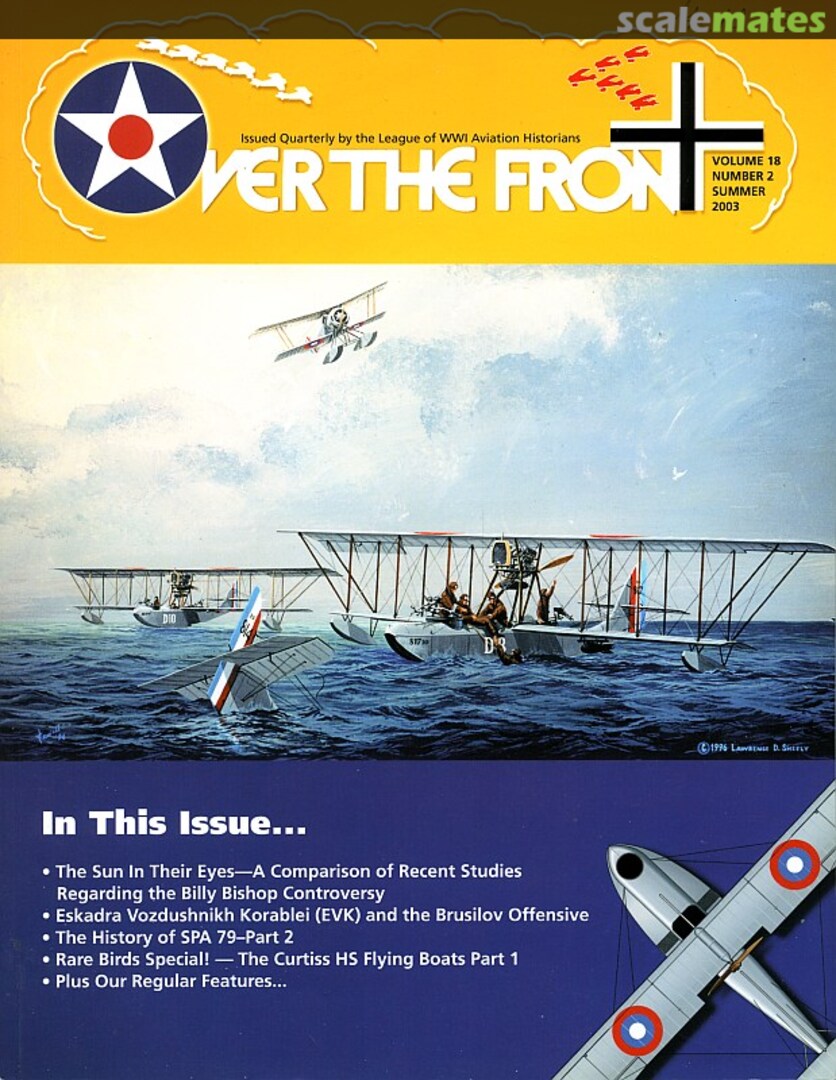Cover Over The Front Vol.18 No.2 Summer 2003 2003-02 The League of WWI Aviation Historians Cover Over The Front Vol.18 No.2 Summer 2003 2003-02 The League of WWI Aviation Historians