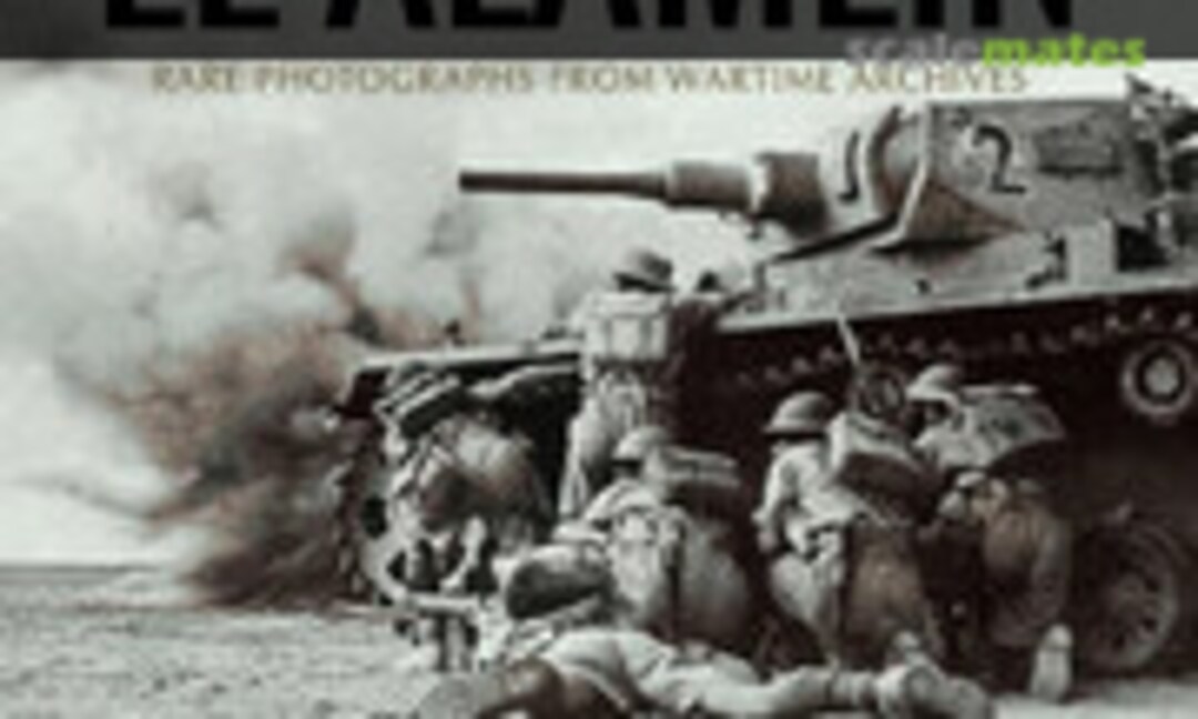 The Three Battles of El Alamein (Pen & Sword ) The Three Battles of El Alamein (Pen & Sword )