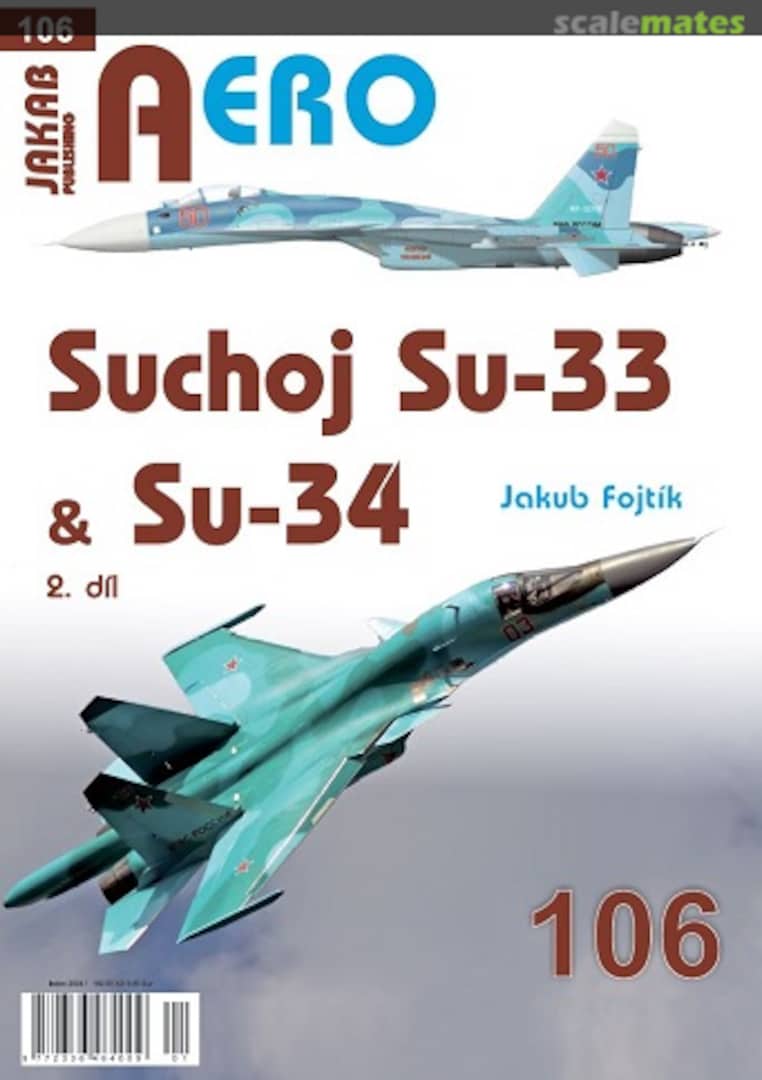 Cover Suchoj Su-33 &amp; Su-34 106 Jakab Publishing