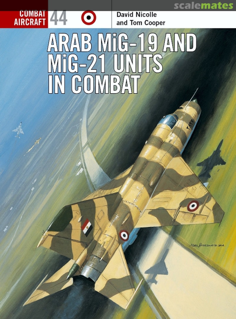 Cover Arab MiG-19 &amp; MiG-21 Units in Combat 44 Osprey Publications