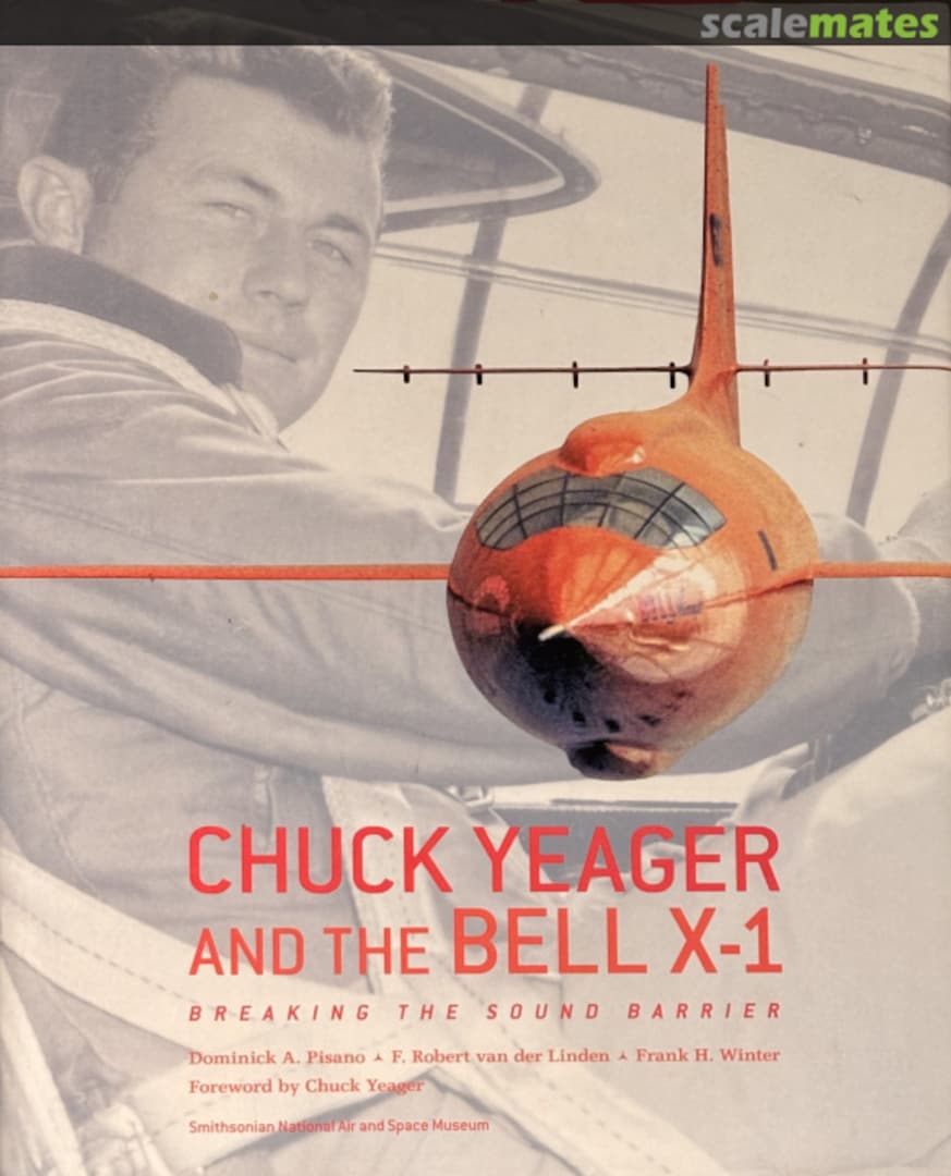 Cover CHUCK YEAGER AND THE BELL X-1 Smithsonian Cover CHUCK YEAGER AND THE BELL X-1 Smithsonian