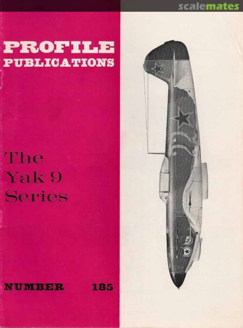 Cover The Yak 9 Series 185 Profile Publications Cover The Yak 9 Series 185 Profile Publications