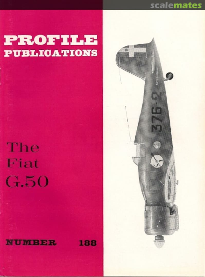 Cover The Fiat G.50 188 Profile Publications Cover The Fiat G.50 188 Profile Publications