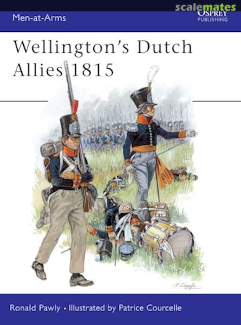 Cover Wellington's Dutch Allies 371 Osprey Military Cover Wellington's Dutch Allies 371 Osprey Military