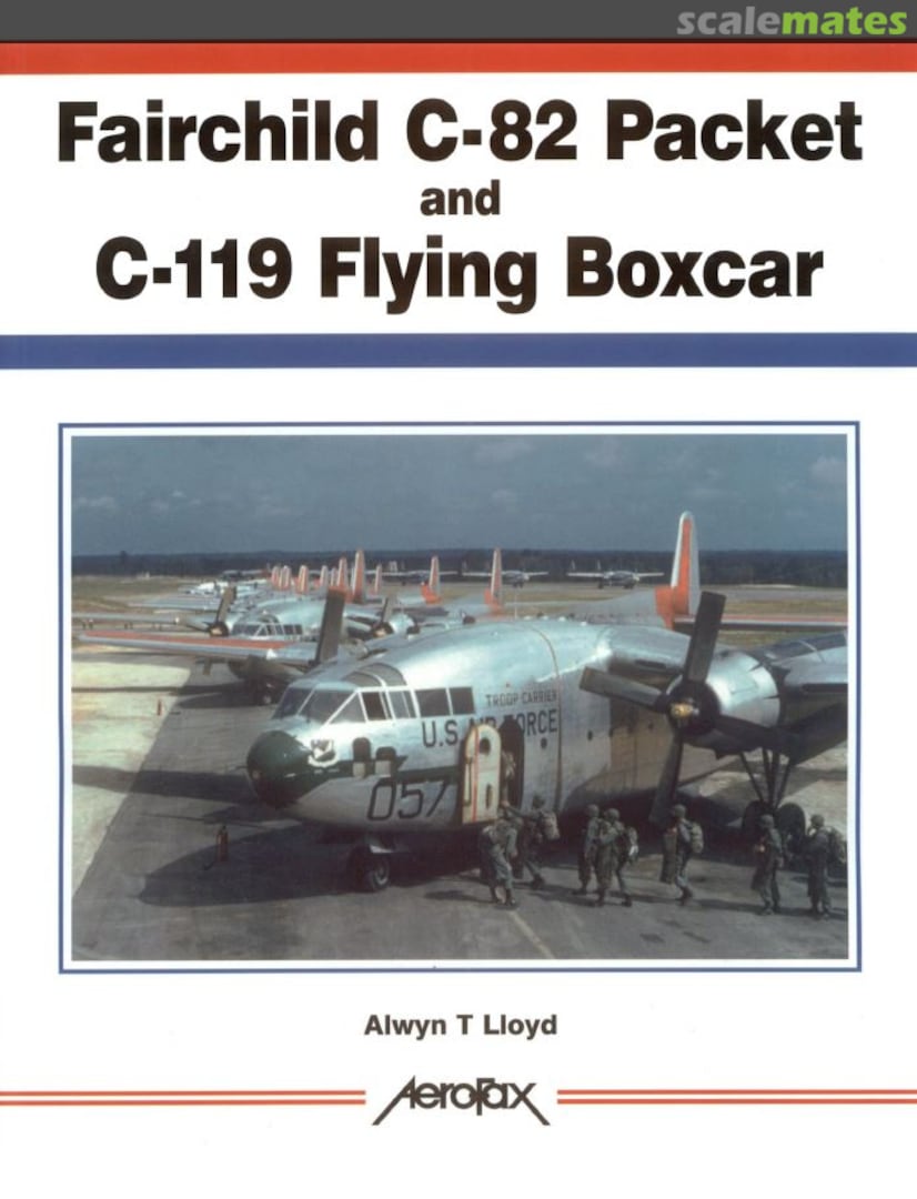 Cover Fairchild C-82 Packet and C-119 Flying Boxcar  Aerofax