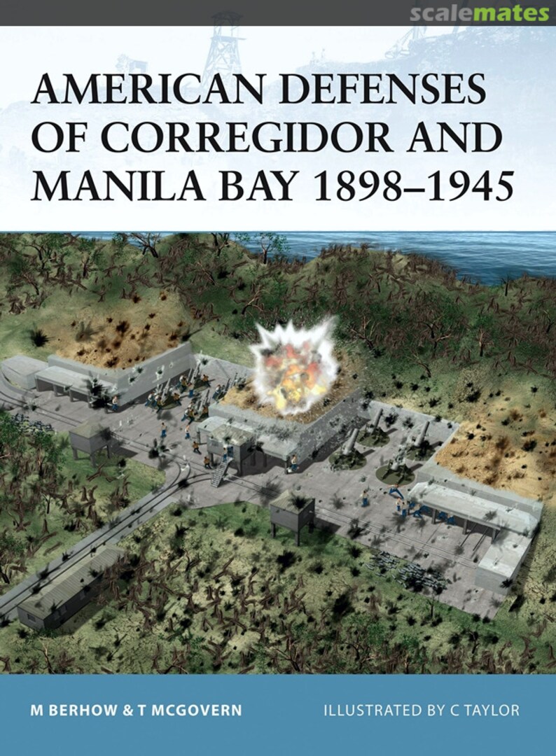 Cover American Defenses of Corregidor and Manila Bay 4 Osprey Publications Cover American Defenses of Corregidor and Manila Bay 4 Osprey Publications