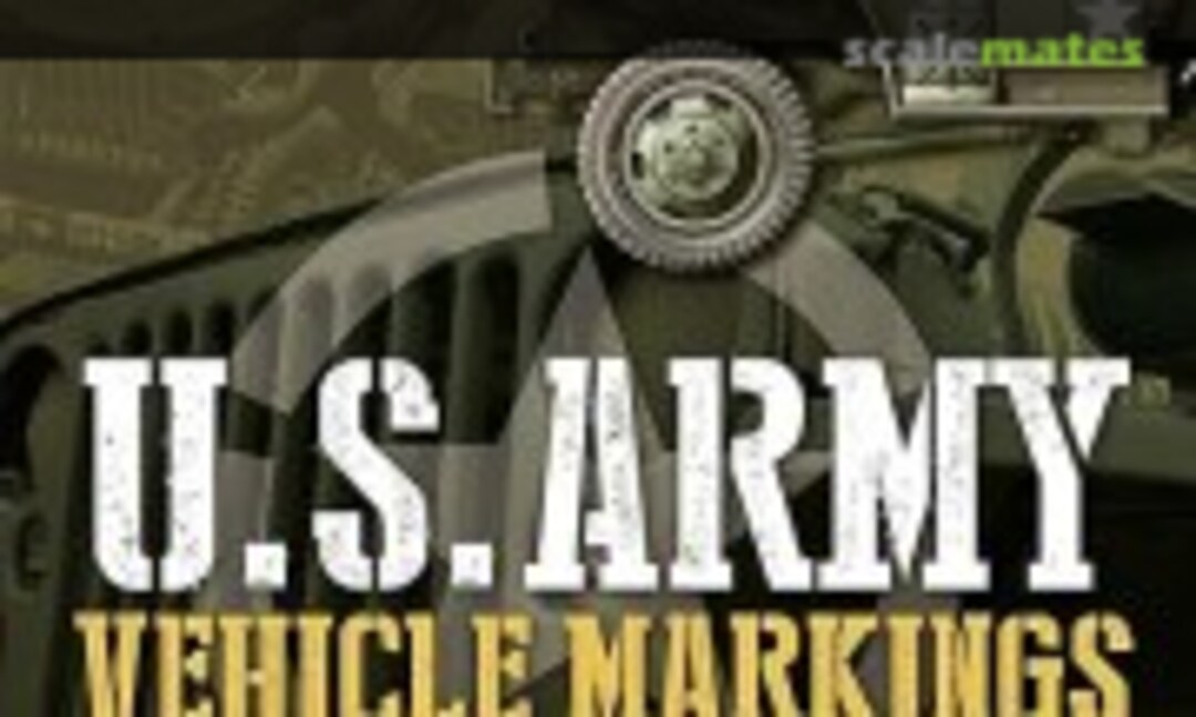 U.S. Army Vehicle Markings 1944 (Casemate ) U.S. Army Vehicle Markings 1944 (Casemate )