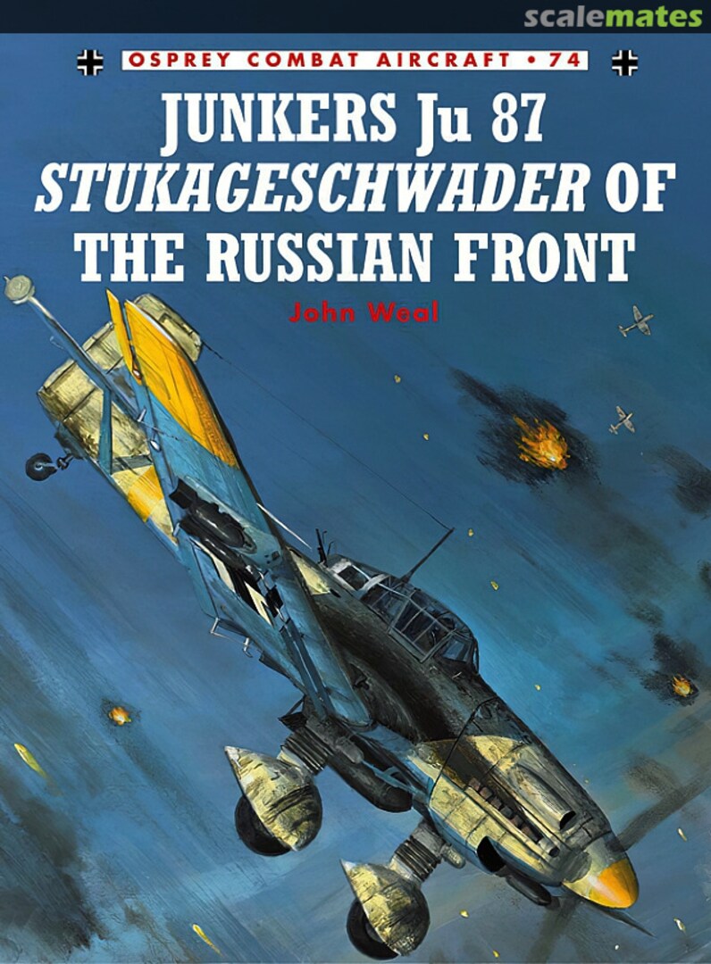 Cover Junkers Ju 87 Stukageschwader of the Russian Front 74 Osprey Publications