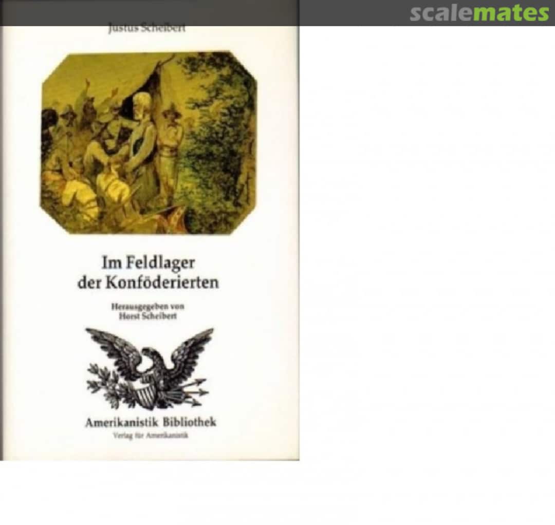 Cover Im Feldlager der Konföderierten Verlag für Amerikanistik Cover Im Feldlager der Konföderierten Verlag für Amerikanistik