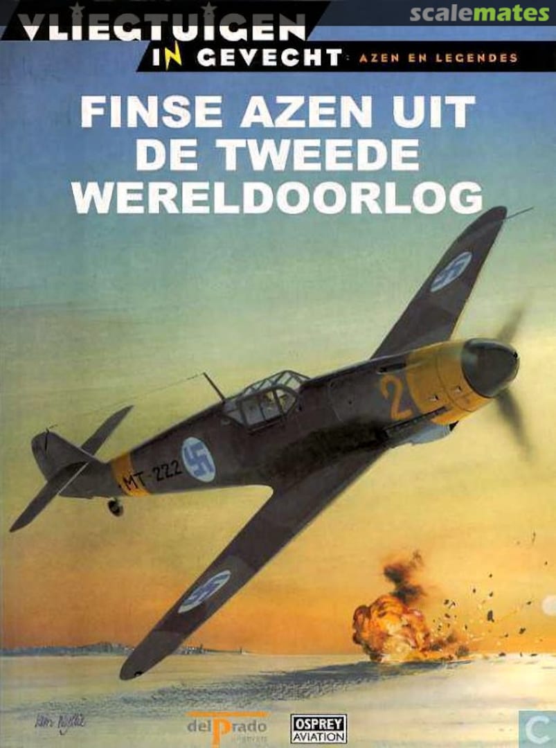 Cover Finse Azen uit de tweede wereldoorlog 32 Osprey Aviation / del Prado Cover Finse Azen uit de tweede wereldoorlog 32 Osprey Aviation / del Prado