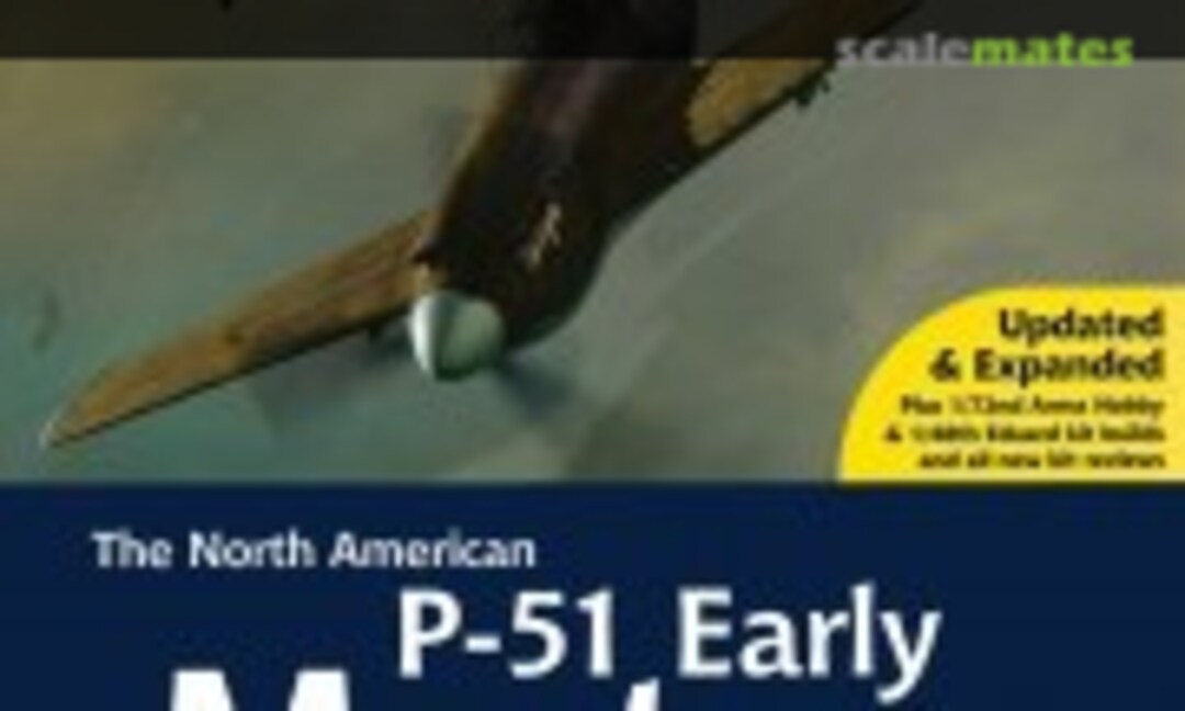 The North American P-51 Early Mustang (Second Edition) (Valiant Wings Publishing 6)
