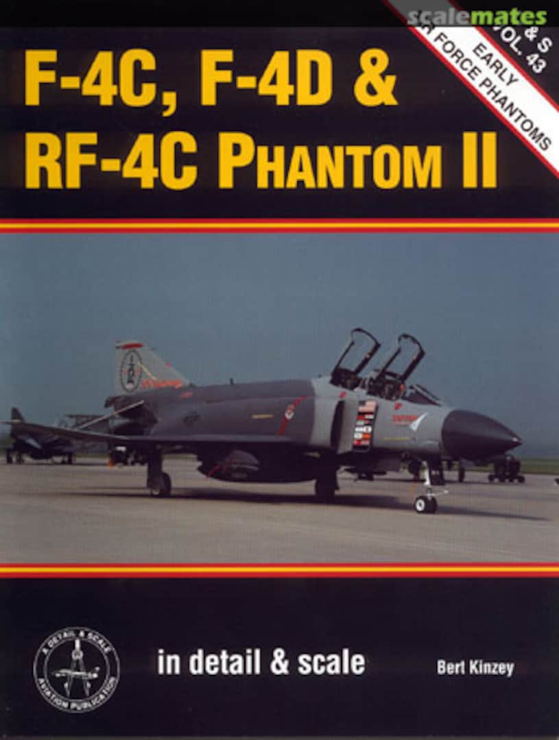 Cover F-4C, F-4D & RF-4C Phantom II 43 Kalmbach Media Cover F-4C, F-4D & RF-4C Phantom II 43 Kalmbach Media