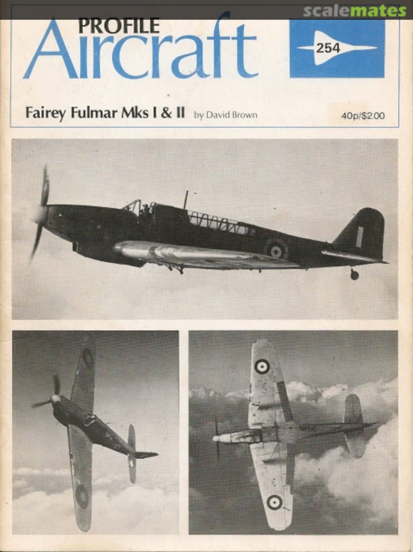 Cover Fairey Fulmar Mks I & II 254 Profile Publications Cover Fairey Fulmar Mks I & II 254 Profile Publications