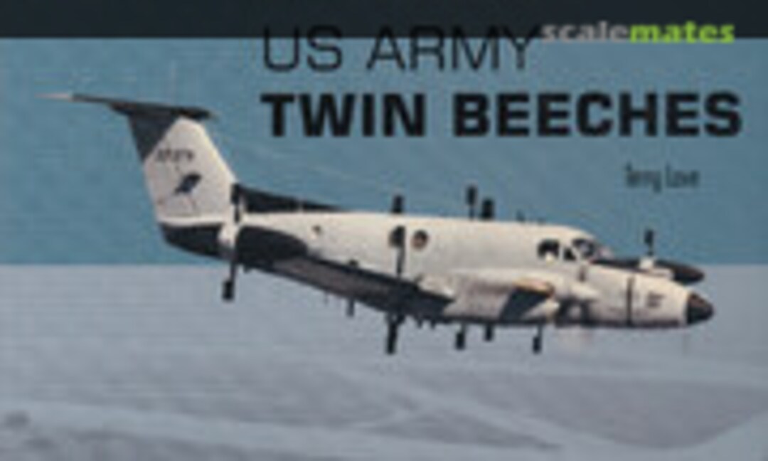 US ARMY Twin Beeches (Schiffer Publishing 53999) US ARMY Twin Beeches (Schiffer Publishing 53999)