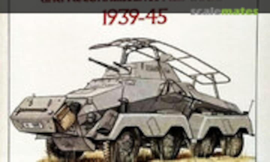 German Armoured Cars (Osprey Publications 25) German Armoured Cars (Osprey Publications 25)