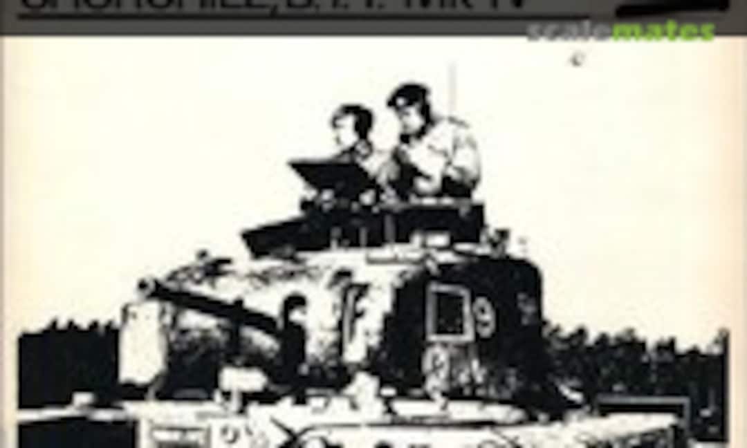 Churchill, B.I.T. Mk IV (Profile Publications 1) Churchill, B.I.T. Mk IV (Profile Publications 1)