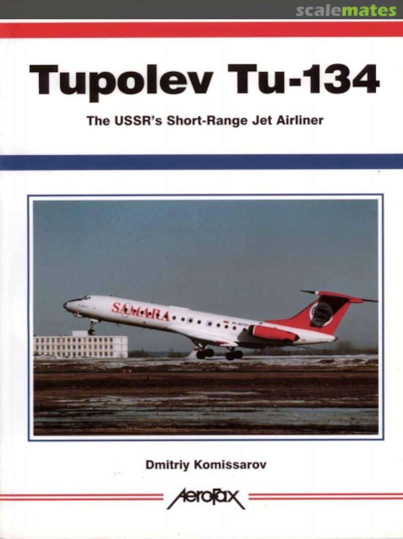 Cover Tupolev Tu-134 Aerofax Cover Tupolev Tu-134 Aerofax