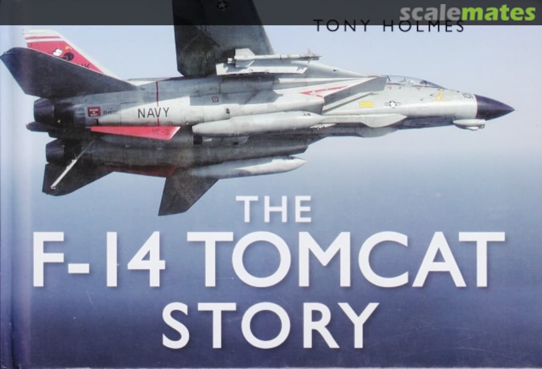 Cover The F-14 Tomcat Story The History Press Cover The F-14 Tomcat Story The History Press