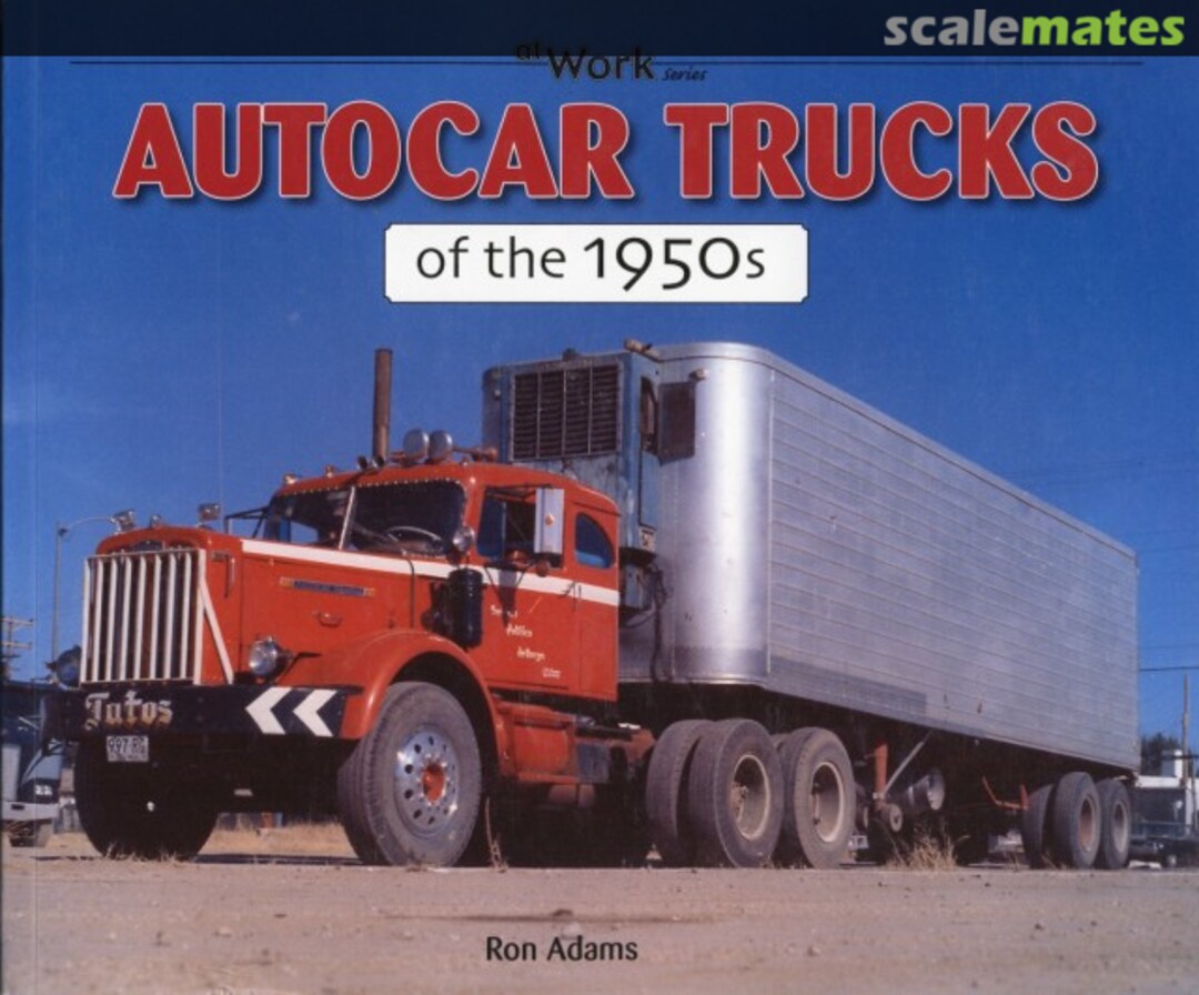 Cover Autocar Trucks of the 1950's Iconografix Cover Autocar Trucks of the 1950's Iconografix