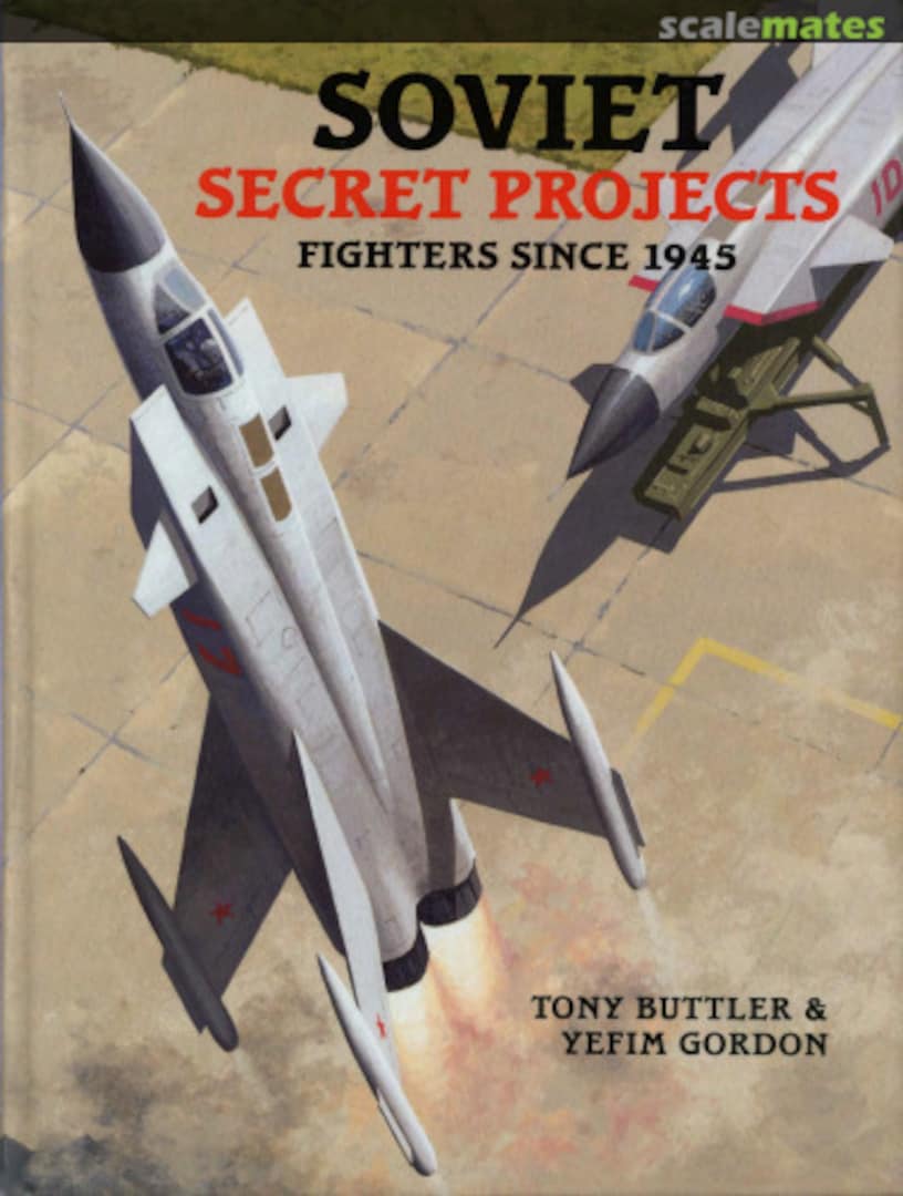 Cover Soviet Secret Projects 2 Midland Publishing Cover Soviet Secret Projects 2 Midland Publishing