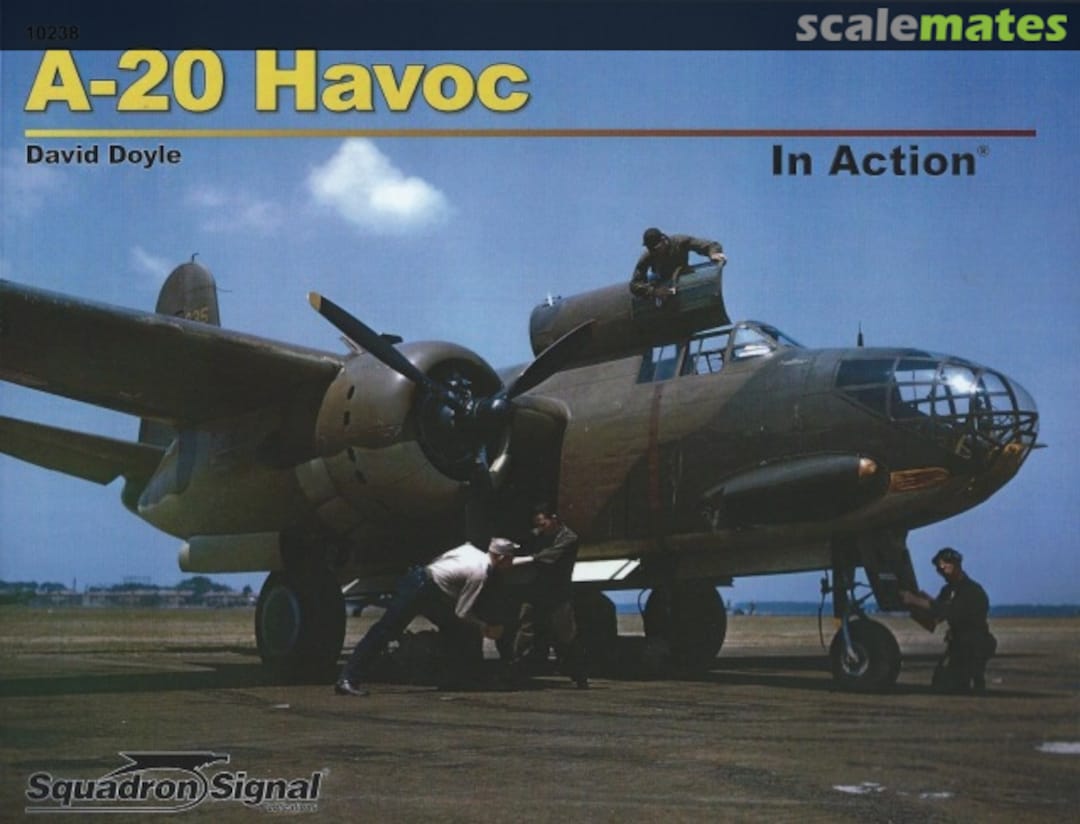 Cover A-20 Havoc 10238 Squadron/Signal Publications Cover A-20 Havoc 10238 Squadron/Signal Publications