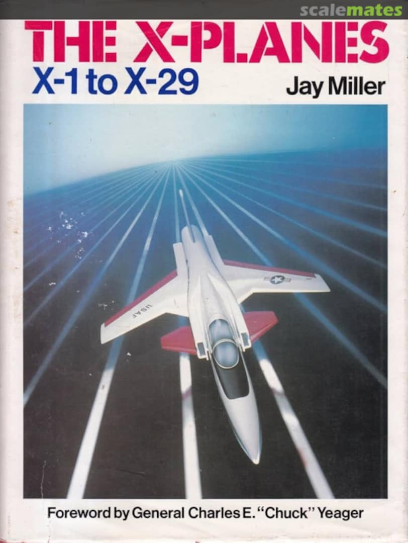 Cover The X-planes X-1 to X-29 Specialty Press Cover The X-planes X-1 to X-29 Specialty Press