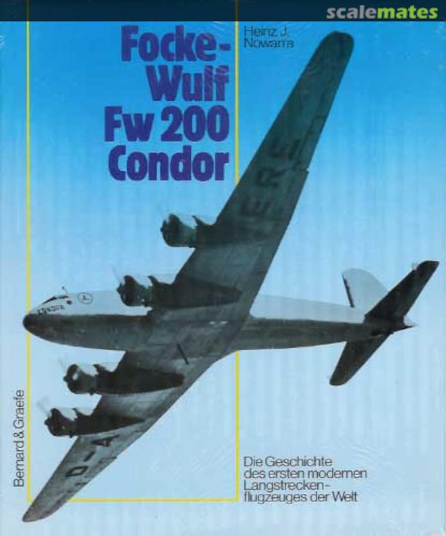 Cover Focke-Wulf Fw 200 Condor Bernard & Graefe Verlag Cover Focke-Wulf Fw 200 Condor Bernard & Graefe Verlag