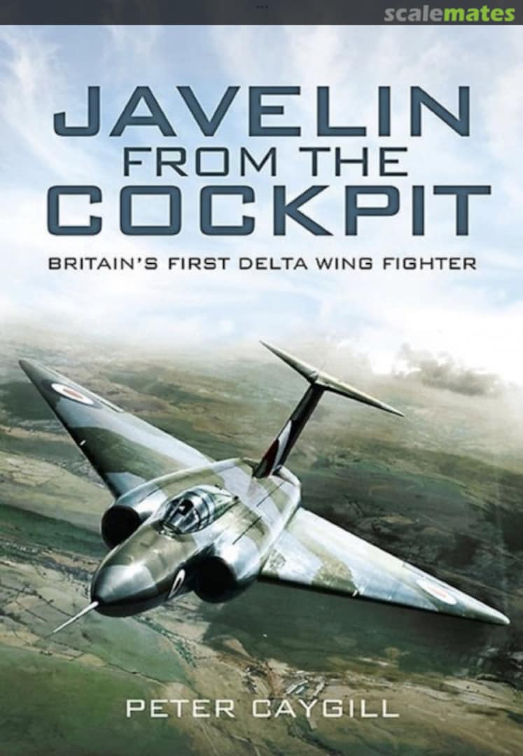 Cover Javelin from the Cockpit Pen & Sword Cover Javelin from the Cockpit Pen & Sword