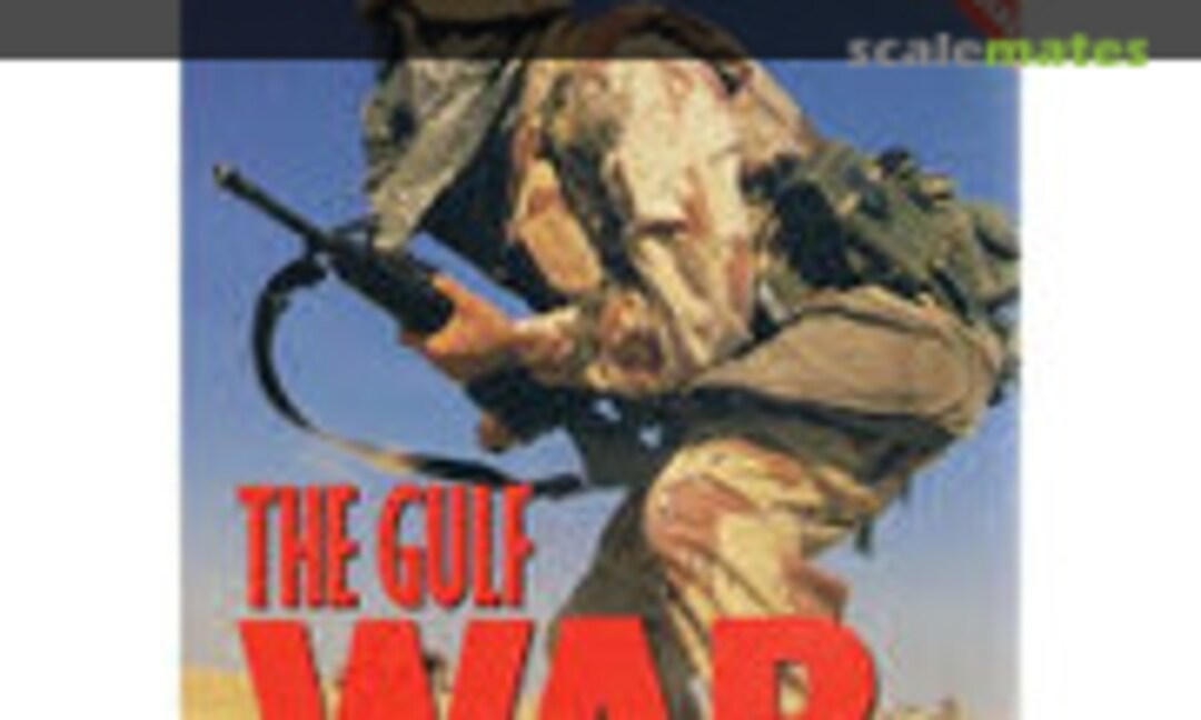 THE GULF WAR (Missing Link Models ) THE GULF WAR (Missing Link Models )