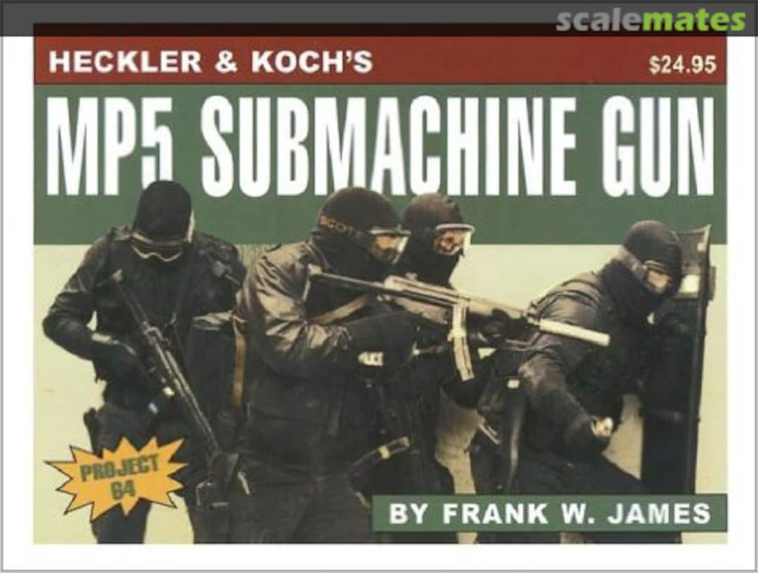 Cover Heckler &amp; Koch's MP5 Submachine Gun  Krause Publications