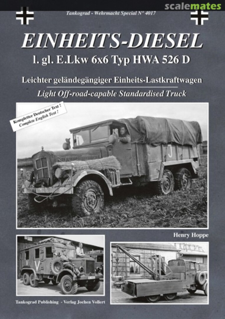 Cover EINHEITS-DIESEL l.gl. E.Lkw 6x6 Typ HWA 526 D 4017 Tankograd Publishing Cover EINHEITS-DIESEL l.gl. E.Lkw 6x6 Typ HWA 526 D 4017 Tankograd Publishing