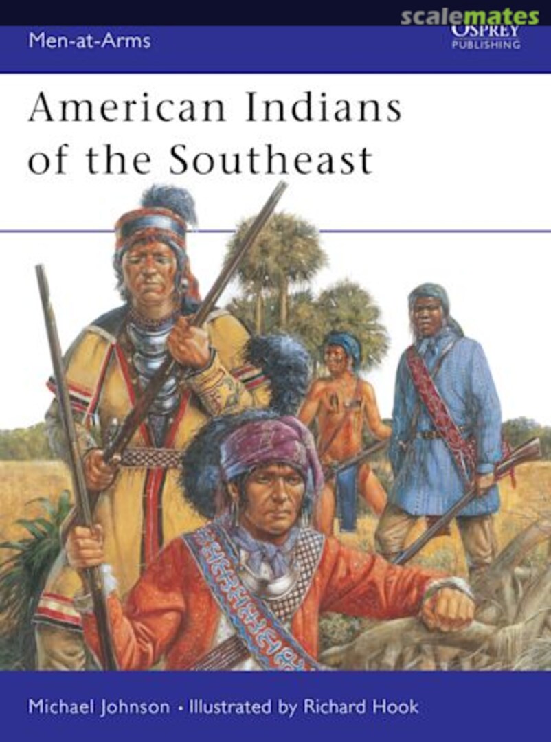 Cover American Indians of the Southeast 288 Osprey Military Cover American Indians of the Southeast 288 Osprey Military